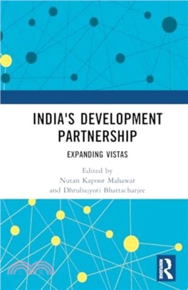 India's Development Partnership：Expanding Vistas