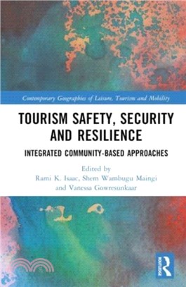 Tourism Safety, Security and Resilience：Integrated Community-Based Approaches