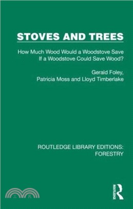 Stoves and Trees：How Much Wood Would a Woodstove Save If a Woodstove Could Save Wood?