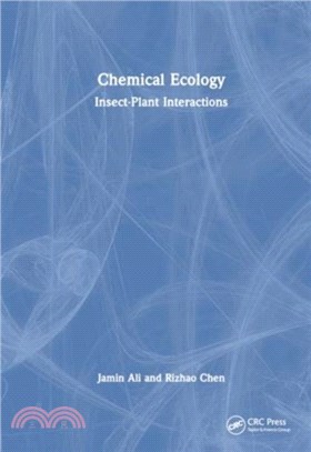 Chemical Ecology：Insect-Plant Interactions