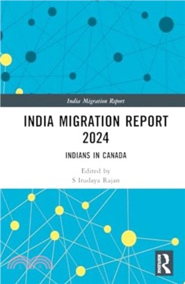 India Migration Report 2024：Indians in Canada