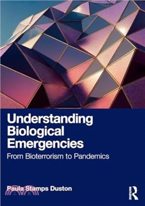 Understanding Biological Emergencies：From Bioterrorism to Pandemics