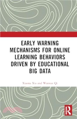 Early Warning Mechanisms for Online Learning Behaviors Driven by Educational Big Data