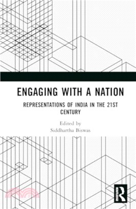 Engaging with a Nation：Representations of India in the 21st Century