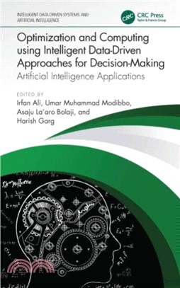 Optimization and Computing using Intelligent Data-Driven Approaches for Decision-Making：Artificial Intelligence Applications