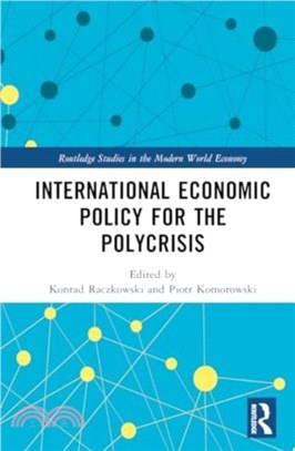 International Economic Policy for the Polycrisis