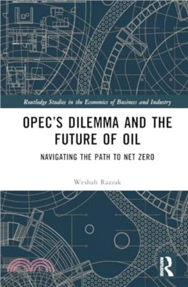 OPEC? Dilemma and the Future of Oil：Navigating the Path to Net Zero