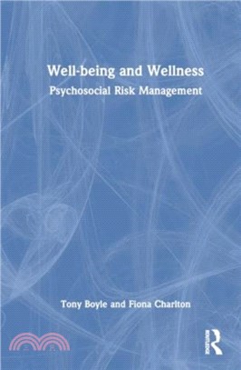 Well-being and Wellness：Psychosocial Risk Management