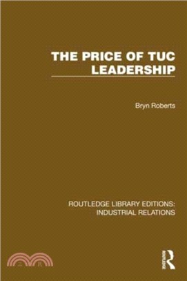 The Price of TUC Leadership