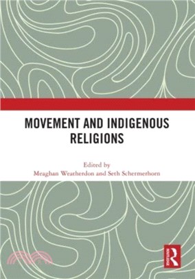Movement and Indigenous Religions