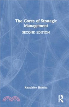 The Cores of Strategic Management