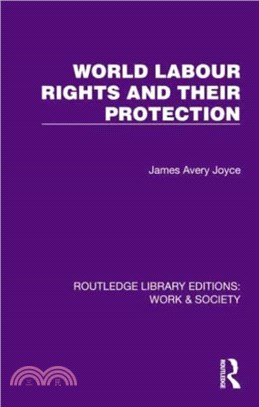 World Labour Rights and Their Protection