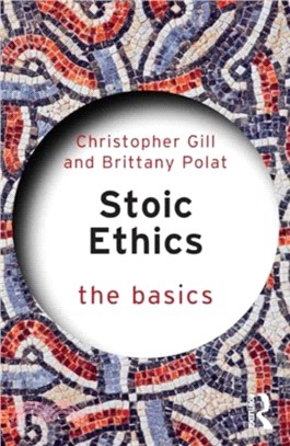 Stoic Ethics: The Basics