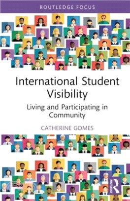 International Student Visibility：Living and Participating in Community