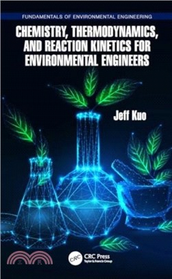 Chemistry, Thermodynamics, and Reaction Kinetics for Environmental Engineers