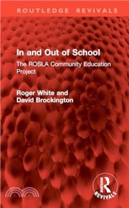 In and Out of School：The ROSLA Community Education Project