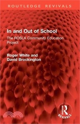 In and Out of School: The Rosla Community Education Project