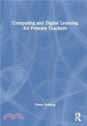 Computing and Digital Learning for Primary Teachers