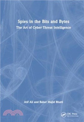 Spies in the Bits and Bytes：The Art of Cyber Threat Intelligence