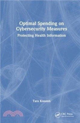 Optimal Spending on Cybersecurity Measures：Protecting Health Information