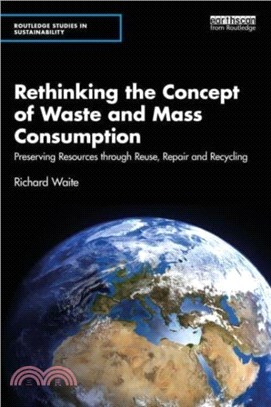 Rethinking the Concept of Waste and Mass Consumption：Preserving Resources through Reuse, Repair and Recycling