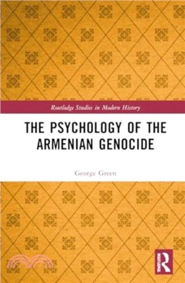 The Psychology of the Armenian Genocide