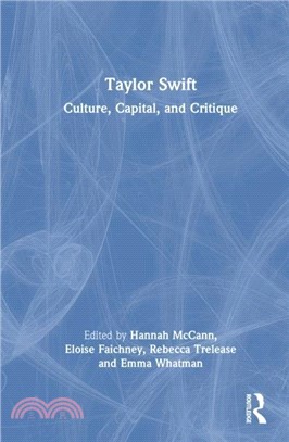 Taylor Swift：Culture, Capital, & Critique