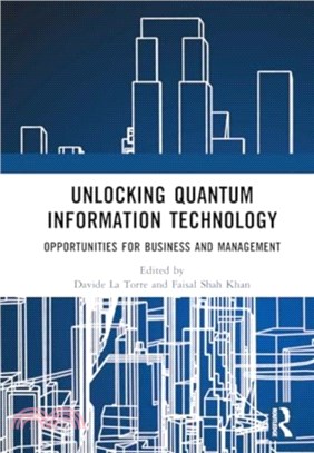 Unlocking Quantum Information Technology：Opportunities for Business and Management