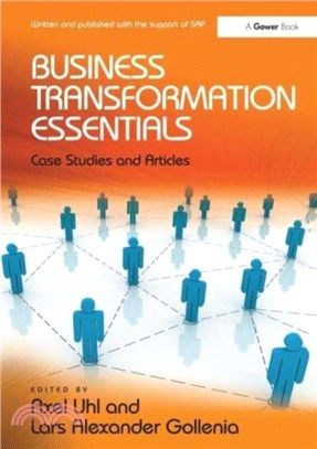 Business Transformation Essentials：Case Studies and Articles