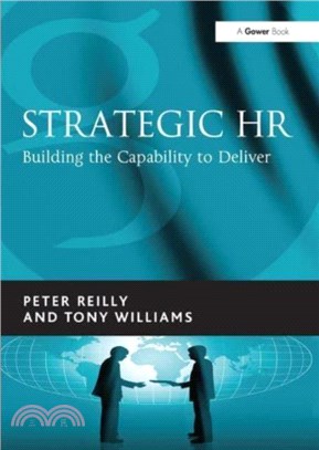 Strategic HR：Building the Capability to Deliver