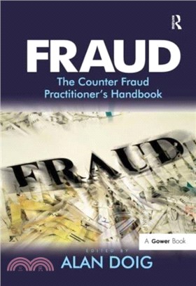 Fraud：The Counter Fraud Practitioner's Handbook