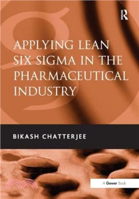 Applying Lean Six Sigma in the Pharmaceutical Industry