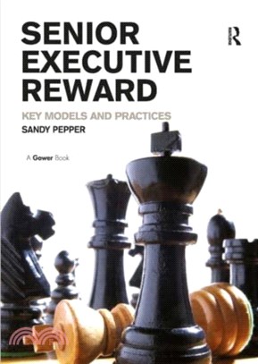 Senior Executive Reward：Key Models and Practices