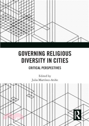 Governing Religious Diversity in Cities：Critical Perspectives