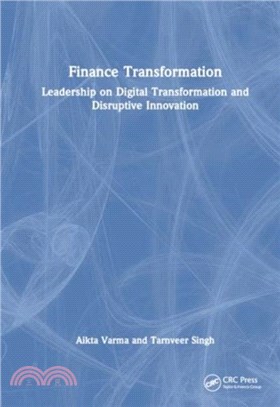 Finance Transformation：Leadership on Digital Transformation and Disruptive Innovation