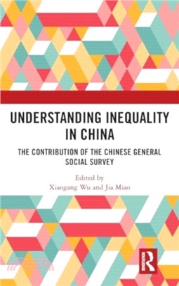 Understanding Inequality in China：The Contribution of the Chinese General Social Survey