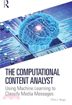 The Computational Content Analyst：Using Machine Learning to Classify Media Messages