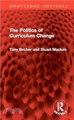 The Politics of Curriculum Change