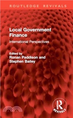 Local Government Finance：International Perspectives