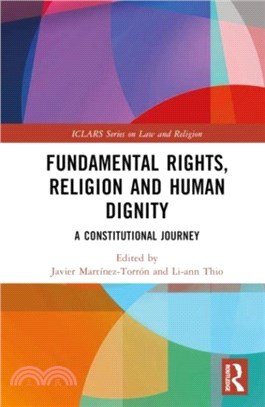 Fundamental Rights, Religion and Human Dignity：A Constitutional Journey