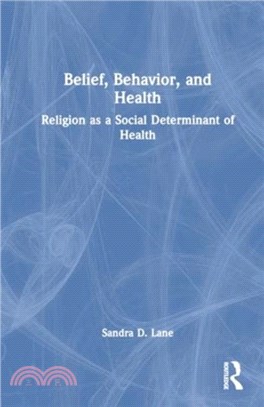 Belief, Behavior, and Health：Religion as a Social Determinant of Health