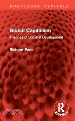 Global Capitalism：Theories of Societal Development