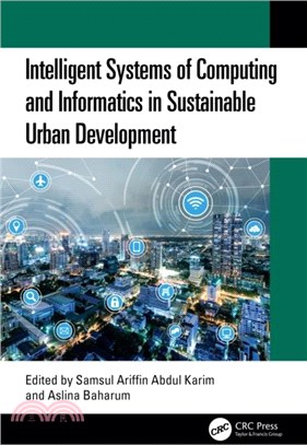 Intelligent Systems of Computing and Informatics in Sustainable Urban Development