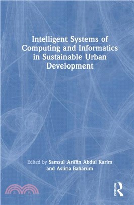 Intelligent Systems of Computing and Informatics in Sustainable Urban Development