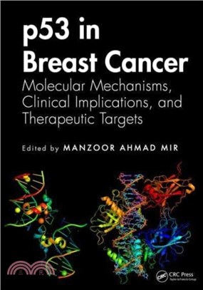 p53 in Breast Cancer：Molecular Mechanisms, Clinical Implications, and Therapeutic Targets