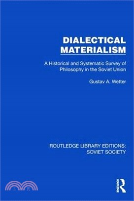 Dialectical Materialism: A Historical and Systematic Survey of Philosophy in the Soviet Union