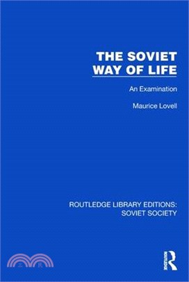 The Soviet Way of Life: An Examination