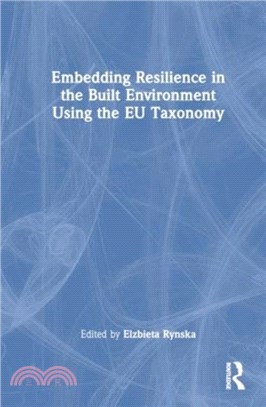 Embedding Resilience in the Built Environment Using the EU Taxonomy