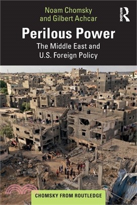 Perilous Power: The Middle East and U.S. Foreign Policy