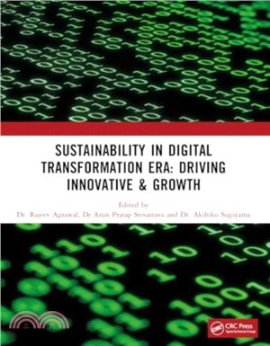 Sustainability in Digital Transformation Era: Driving Innovative & Growth：International Conference on Sustainability in Digital Transformation Era: Driving Innovative & Growth